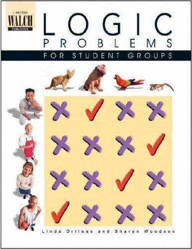 Logic problems for - logic,