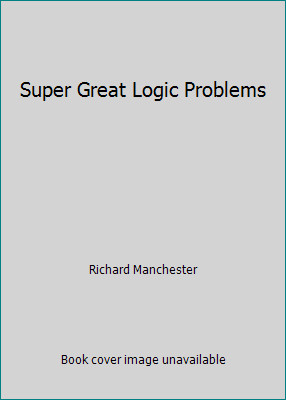 Super great logic problems - super,