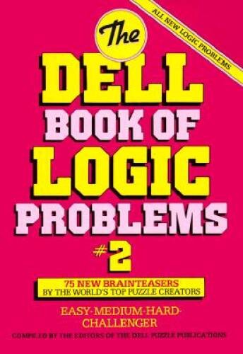 Dell book logic problems - of,